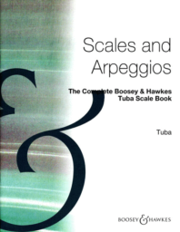 The Complete Boosey &amp; Hawkes Tuba Scale Book