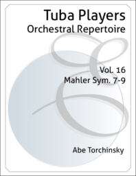 Tuba Players Orchestral Repertoire Volume 16